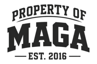Proprty of MAGA