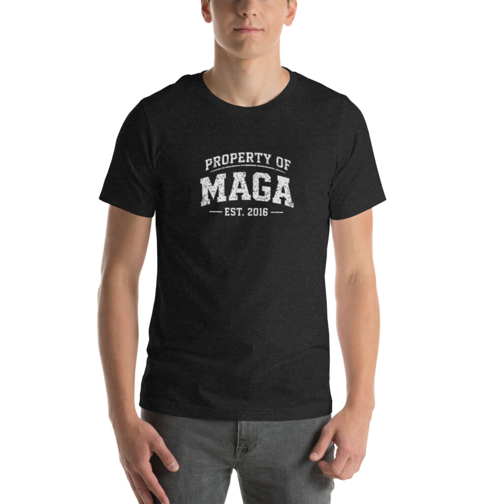 Property of MAGA Unisex t-shirt